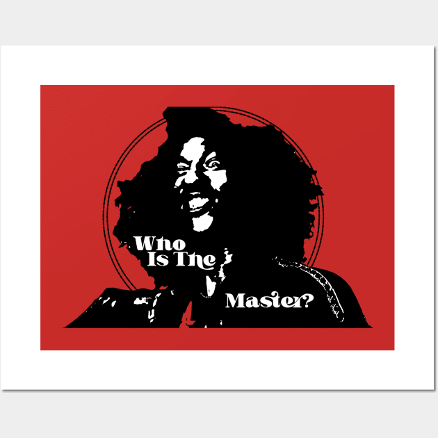 Who Is The Master? Wall Art by door444